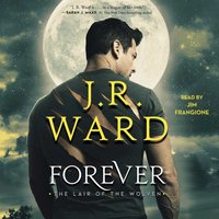 Forever - J.R. Ward - audiobook