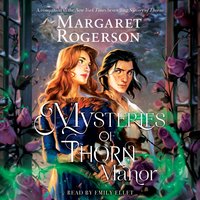 Mysteries of Thorn Manor - Margaret Rogerson - audiobook