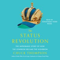 Status Revolution - Chuck Thompson - audiobook