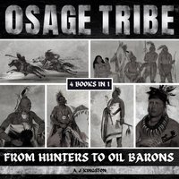 Osage Tribe - Kingston A.J. Kingston - audiobook