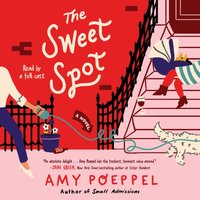 Sweet Spot - Amy Poeppel - audiobook