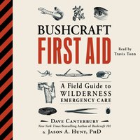 Bushcraft First Aid - Dave Canterbury - audiobook