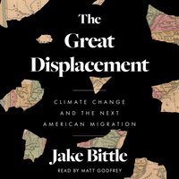 Great Displacement - Jake Bittle - audiobook