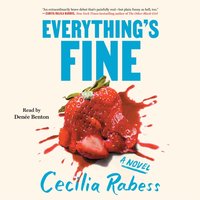 Everything's Fine - Cecilia Rabess - audiobook