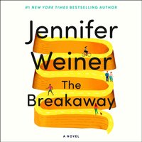 Breakaway - Jennifer Weiner - audiobook