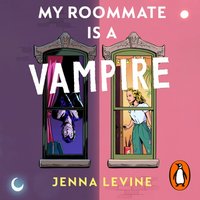My Roommate is a Vampire - Jenna Levine - audiobook