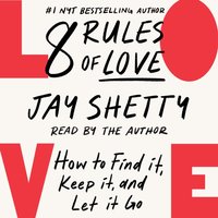 8 Rules of Love - Jay Shetty - audiobook