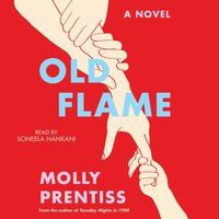 Old Flame - Molly Prentiss - audiobook