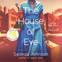 House of Eve - Sadeqa Johnson - audiobook