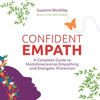 Confident Empath - Suzanne Worthley - audiobook