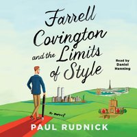 Farrell Covington and the Limits of Style - Paul Rudnick - audiobook