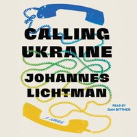 Calling Ukraine - Johannes Lichtman - audiobook