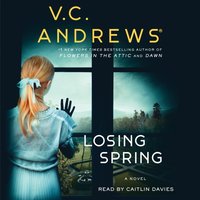 Losing Spring - V.C. Andrews - audiobook