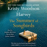 Summer of Songbirds - Kristy Woodson Harvey - audiobook