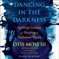 Dancing in the Darkness - III Otis Moss - audiobook