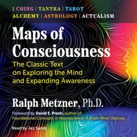 Maps of Consciousness - David E. Presti - audiobook