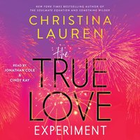 True Love Experiment - Christina Lauren - audiobook