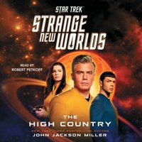 Star Trek: Strange New Worlds: The High Country - John Jackson Miller - audiobook