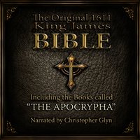 Origial 1611 King James Audio Bible - Christopher Glyn - audiobook