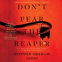 Don't Fear the Reaper - Stephen Graham Jones - audiobook