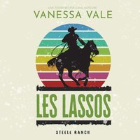 Les lassos - Vanessa Vale - audiobook