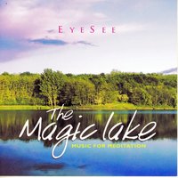 Magic Lake - Eye See - audiobook