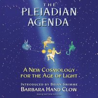 Pleiadian Agenda - Brian Swimme - audiobook