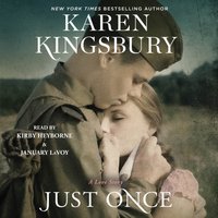 Just Once - Karen Kingsbury - audiobook