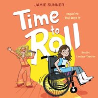 Time to Roll - Jamie Sumner - audiobook