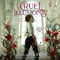 Cruel Illusions - Margie Fuston - audiobook
