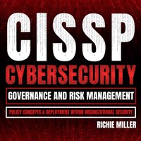 CISSP:Cybersecurity Governance and Risk Management - Miller Richie Miller - audiobook