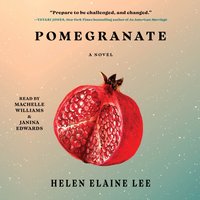 Pomegranate - Helen Elaine Lee - audiobook