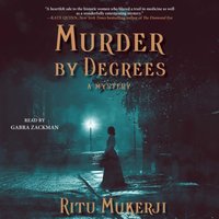 Murder by Degrees - Ritu Mukerji - audiobook