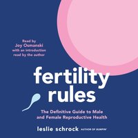 Fertility Rules - Leslie Schrock - audiobook