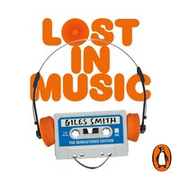 Lost in Music - Giles Smith - audiobook