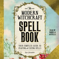 Modern Witchcraft Spell Book - Skye Alexander - audiobook