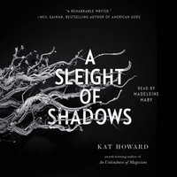 Sleight of Shadows - Kat Howard - audiobook
