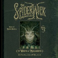 Wrath of Mulgarath - Tony DiTerlizzi - audiobook