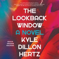 Lookback Window - Kyle Dillon Hertz - audiobook