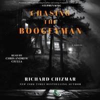 Chasing the Boogeyman - Richard Chizmar - audiobook