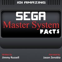 101 Amazing Sega Master System Facts - Jimmy Russell - audiobook