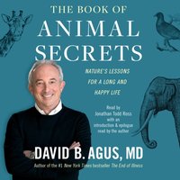 Book of Animal Secrets - David B. Agus - audiobook