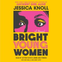 Bright Young Women - Jessica Knoll - audiobook