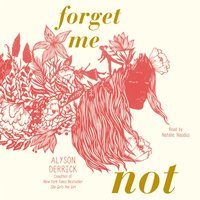 Forget Me Not - Alyson Derrick - audiobook