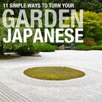 11 Simple Ways To Turn Your Garden Japanese - Russ Chard - audiobook