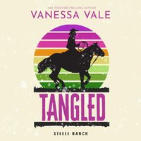 Tangled - Vanessa Vale - audiobook