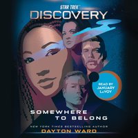 Star Trek: Discovery: Somewhere to Belong - Dayton Ward - audiobook