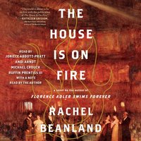 House Is on Fire - Rachel Beanland - audiobook