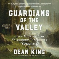 Guardians of the Valley - Dean King - audiobook
