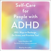 Self-Care for People with ADHD - Sasha Hamdani - audiobook